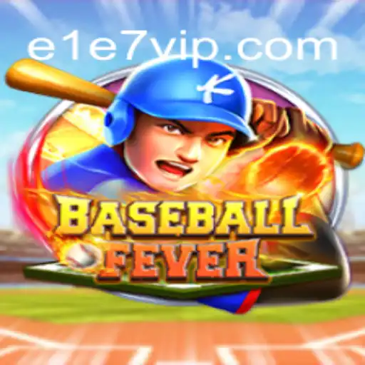 BaseballFever: Descubra a Nova Febre dos Jogos com E1E7